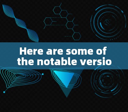 Here are some of the notable versions of Firefox: